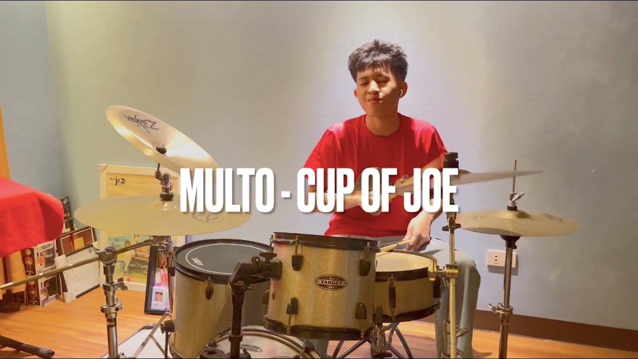 Multo - Cup of Joe (drum cover)