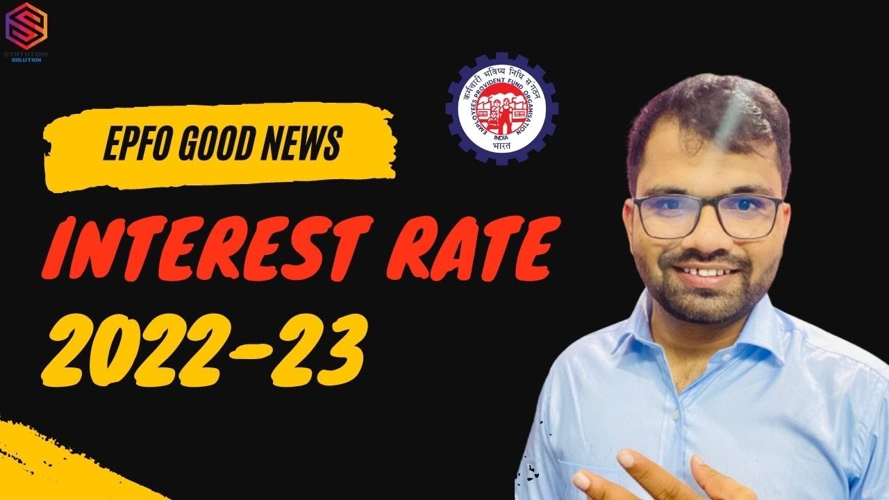 🔔 EPFO LATEST Circular: PF Interest Rate 2022-23 🔔 |  Good News For All PF Members