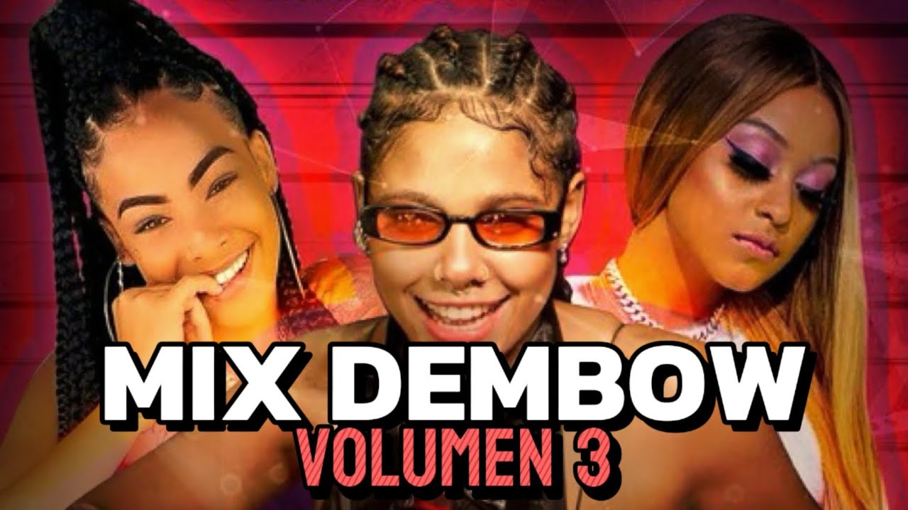 DEMBOW MIX 3 (Yailin la mas viral, Tokischa, lomiiel, Donaty, Jey One, Vakero, Bulin 47, Lirico)