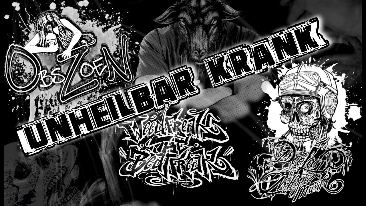 Obszoen & DeeLah - unheilbar krank! (Beat von Weedfreak the Beatfreak)