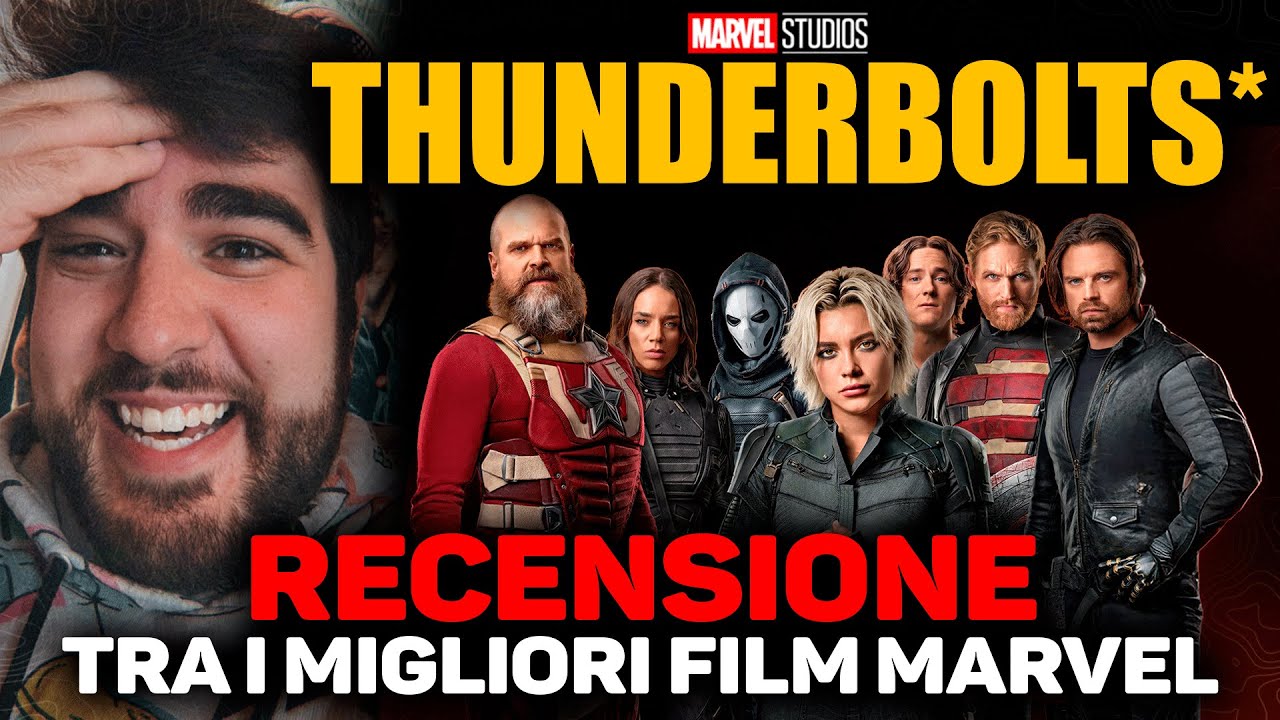 Thunderbolts ✳️ RECENSIONE - TRA i MIGLIORI FILM MARVEL (No Spoiler + Spoiler)