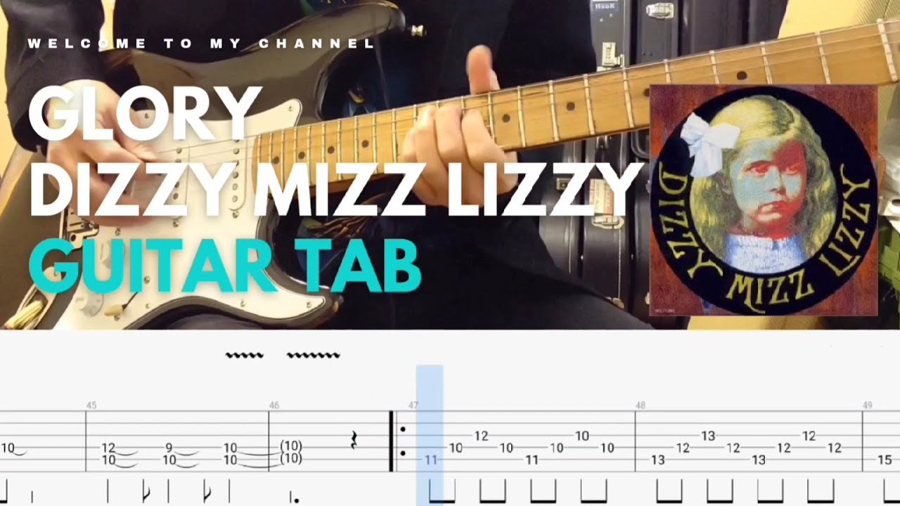 〚TAB〛Glory - Dizzy Mizz Lizzy│guitar    cover│tabs│lesson