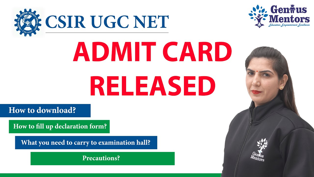 CSIR NET Admit Card 2022 Released | How to Download | Self Declaration Form I Genius Mentors