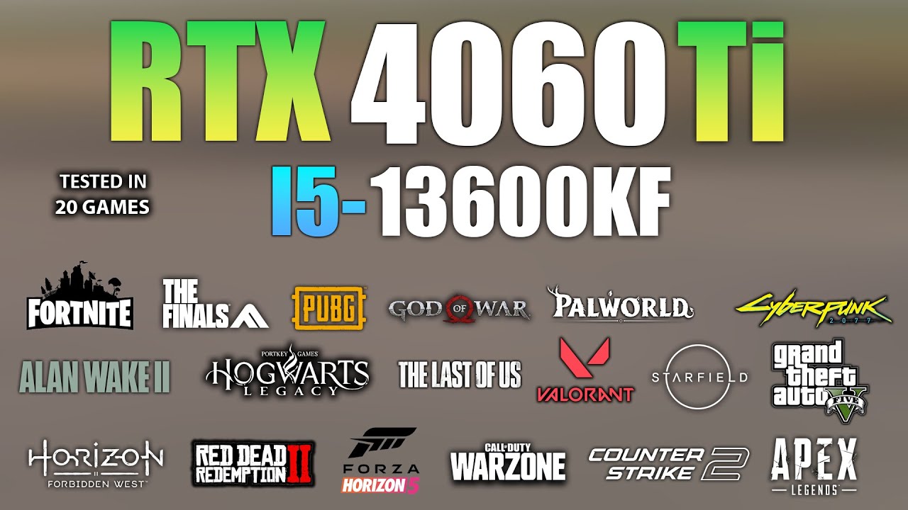 RTX 4060 Ti + I5 13600KF : Test in 20 Games - RTX 4060 Ti Gaming