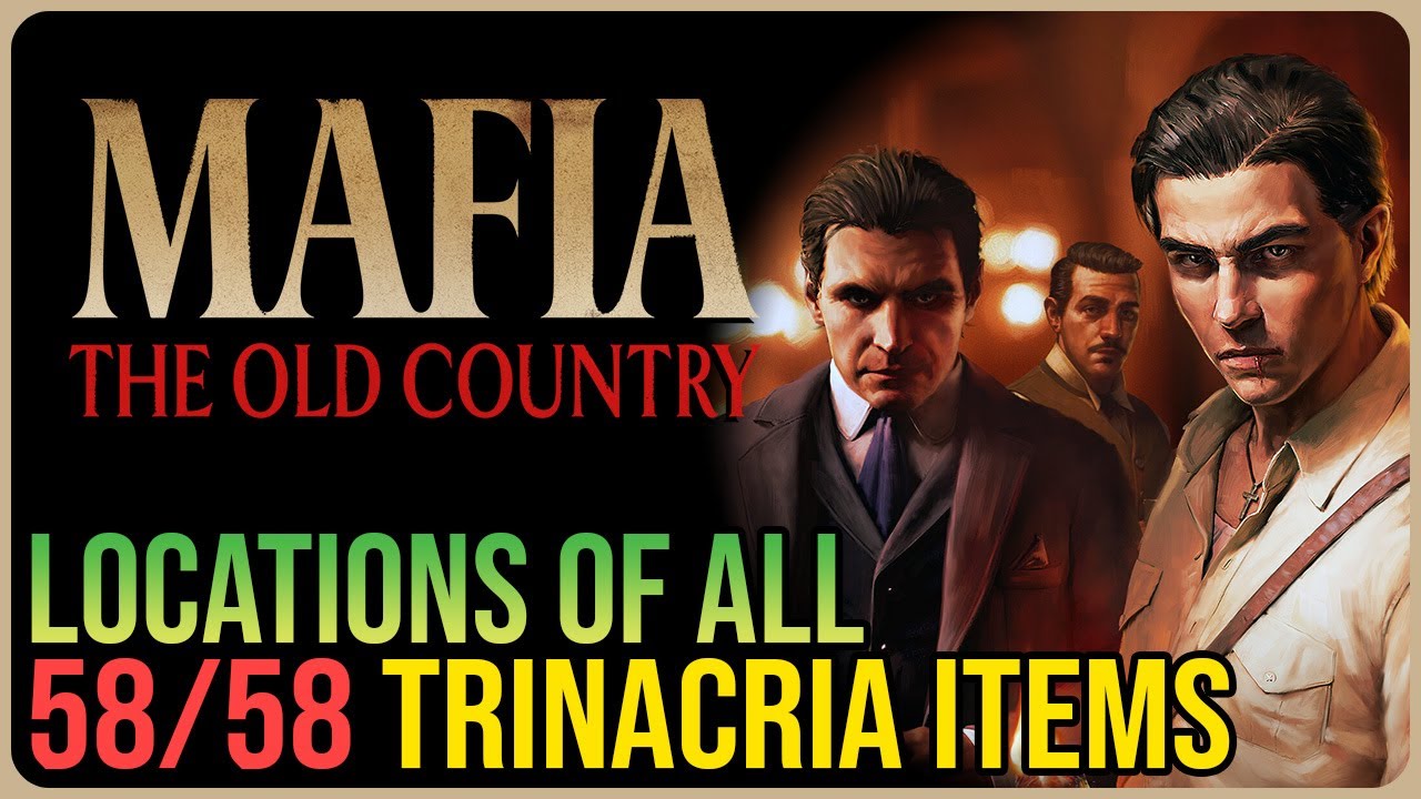 All Trinacria Locations &ndash; Mafia The Old Country