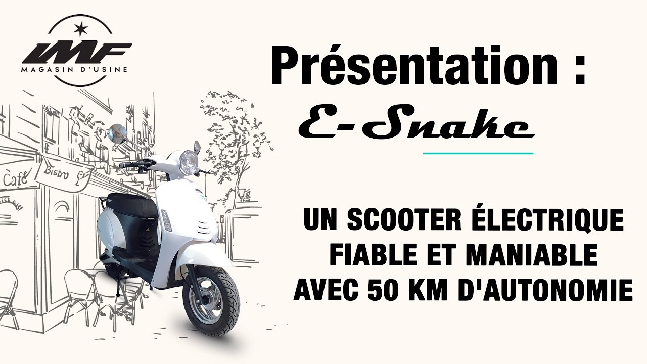 E-SNAKE - présentation scooter électrique 2 roues - IMF Magasin d'Usine