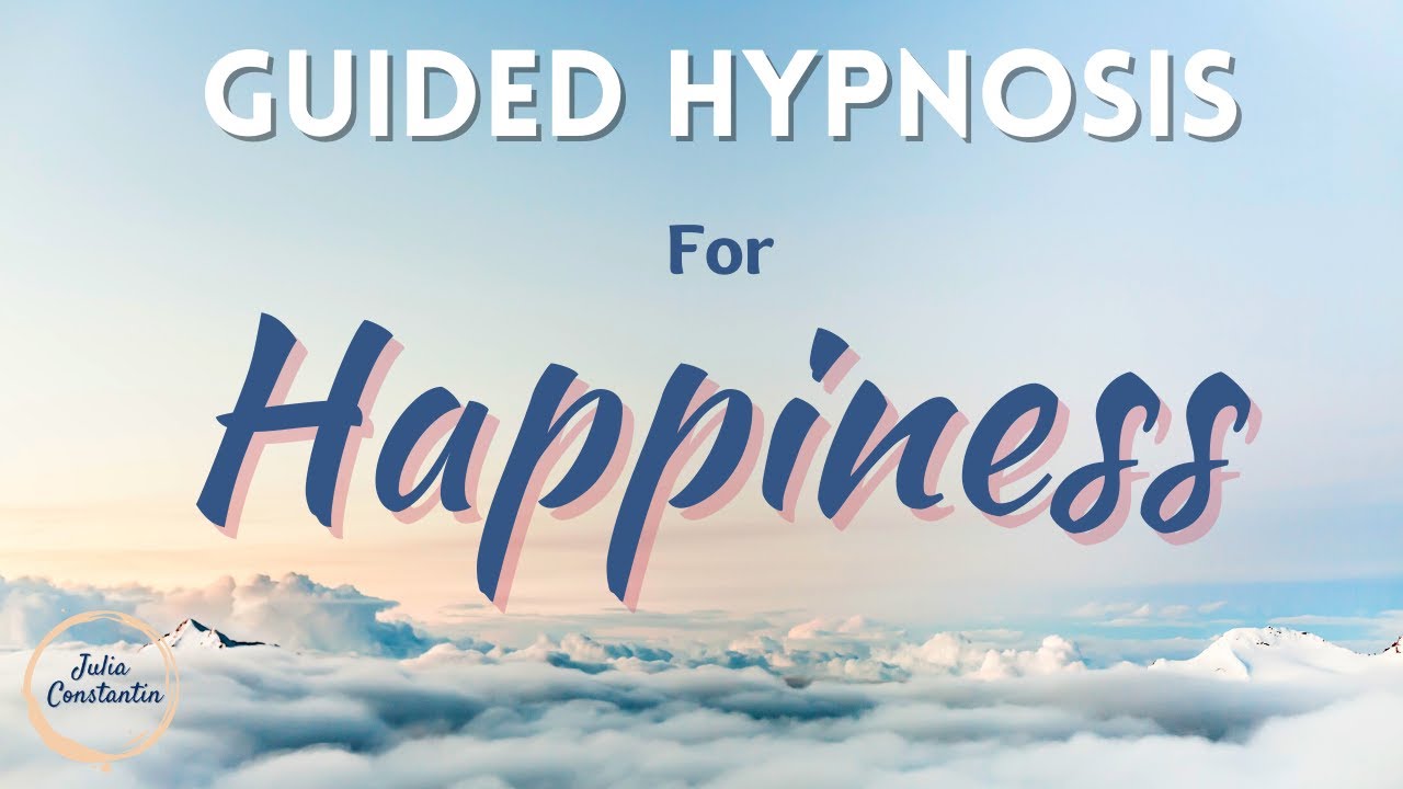 Guided Hypnosis For Feeling Happier | Raise Your Vibration