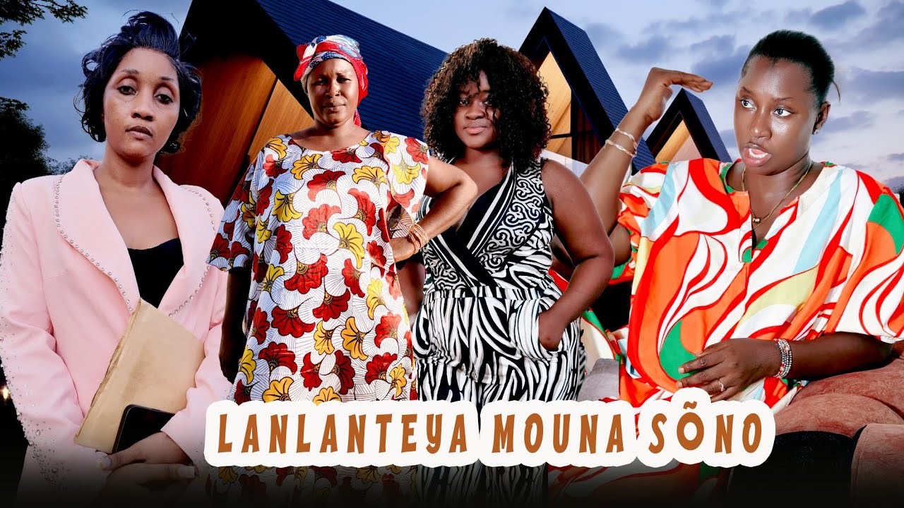 LANLANTEYA MOUNA SÕNON | NOUVEAU FILM DE TATA | LA FRANÇAISE 2025