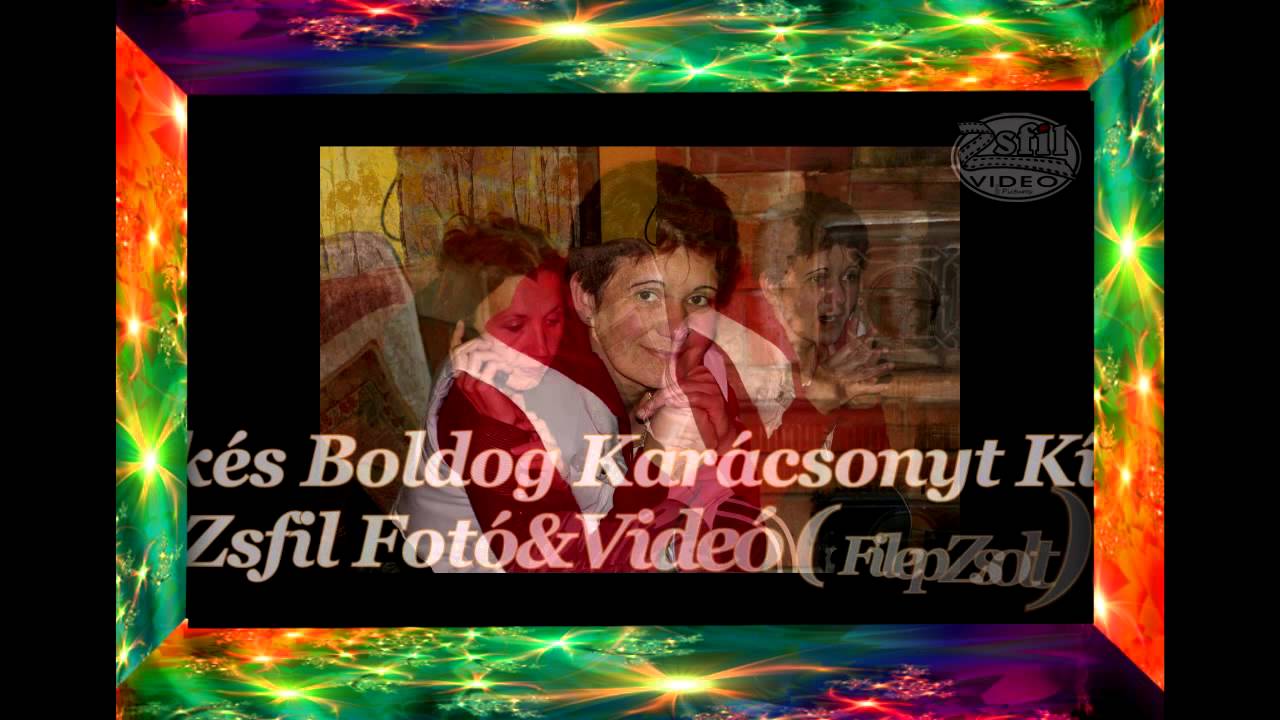 Zsfil Fot&oacute;&Vide&oacute; - Kar&aacute;csonyi K&ouml;sz&ouml;ntő! :)