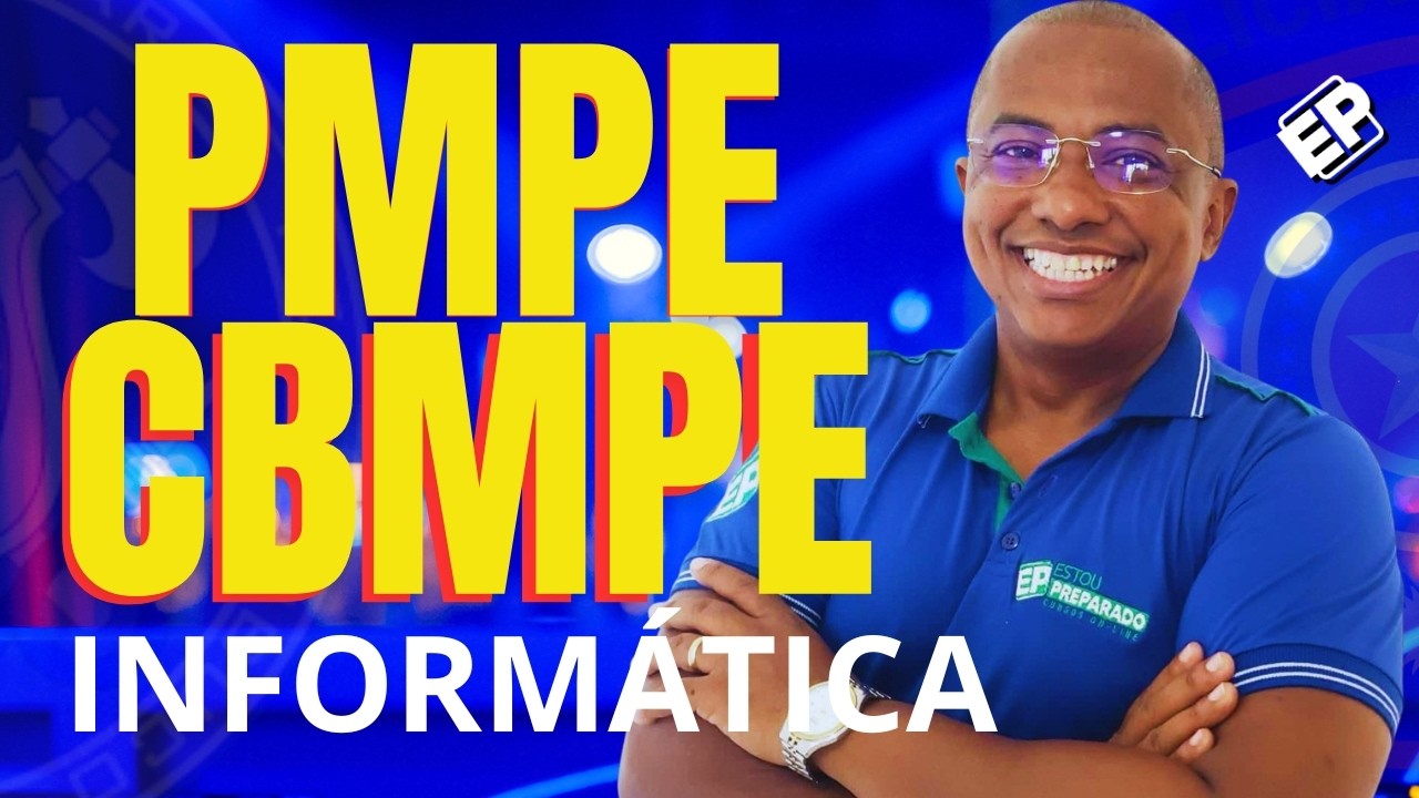 CONCURSO PMPE & CBMPE: RESOLUÇÃO DE QUESTÕES DE INFORMÁTICA com ROMILDO JÚNIOR
