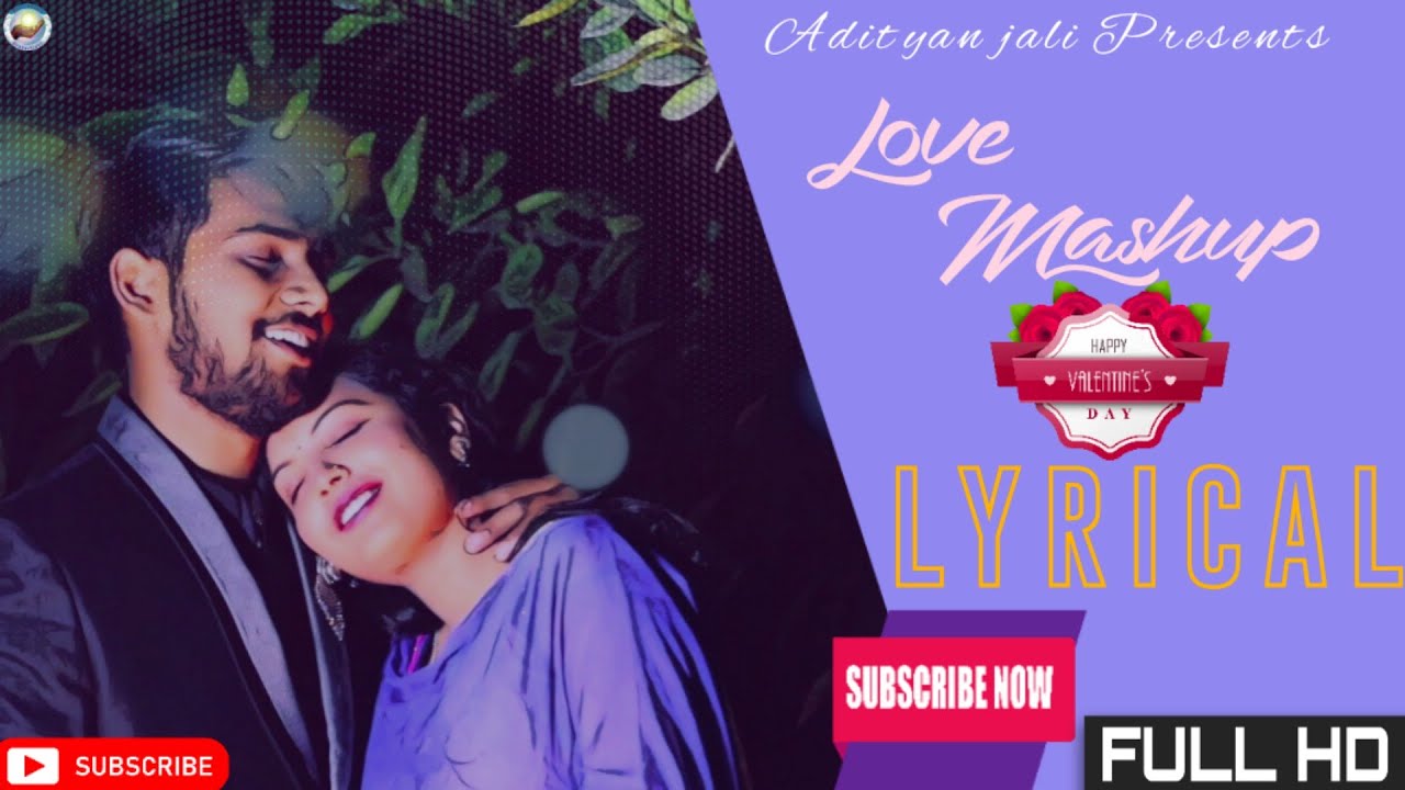 Love Mashup | Valentine's Day Special | Lyrical | Adityanjali ft. Annpurna Dash | 2021 |