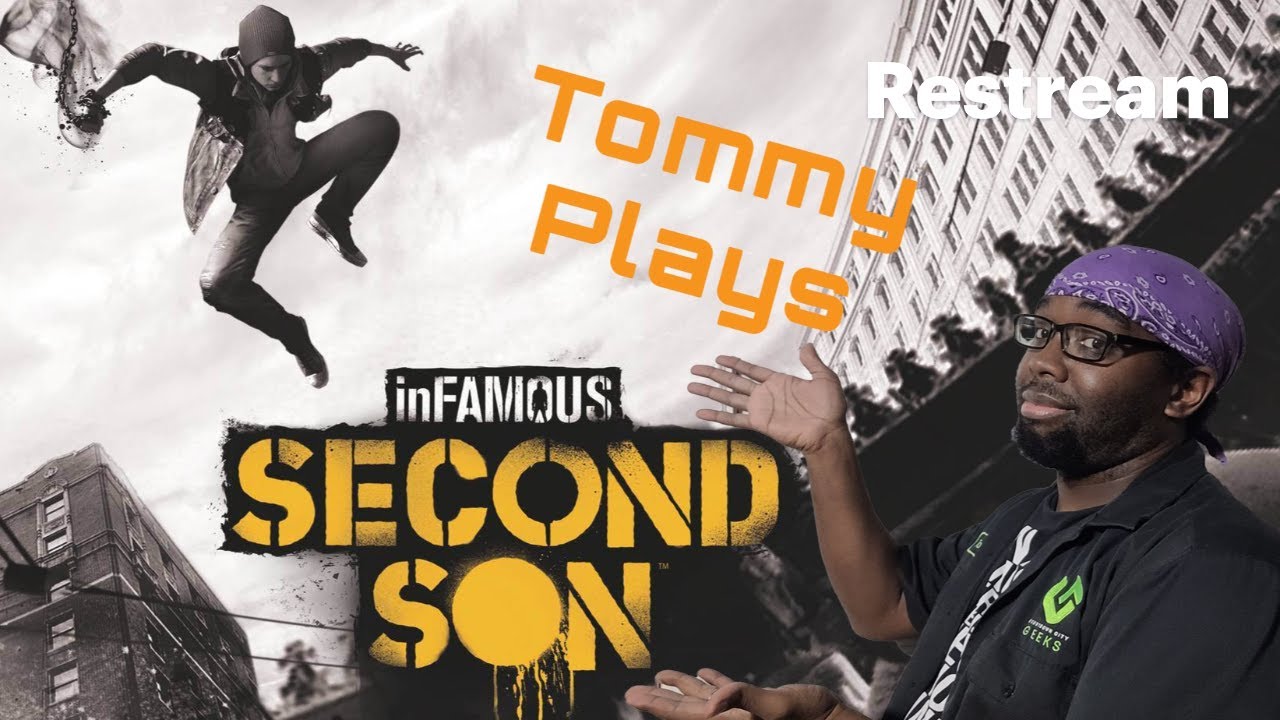 Tommy Plays InFAMOUS Second Son! #InFamous