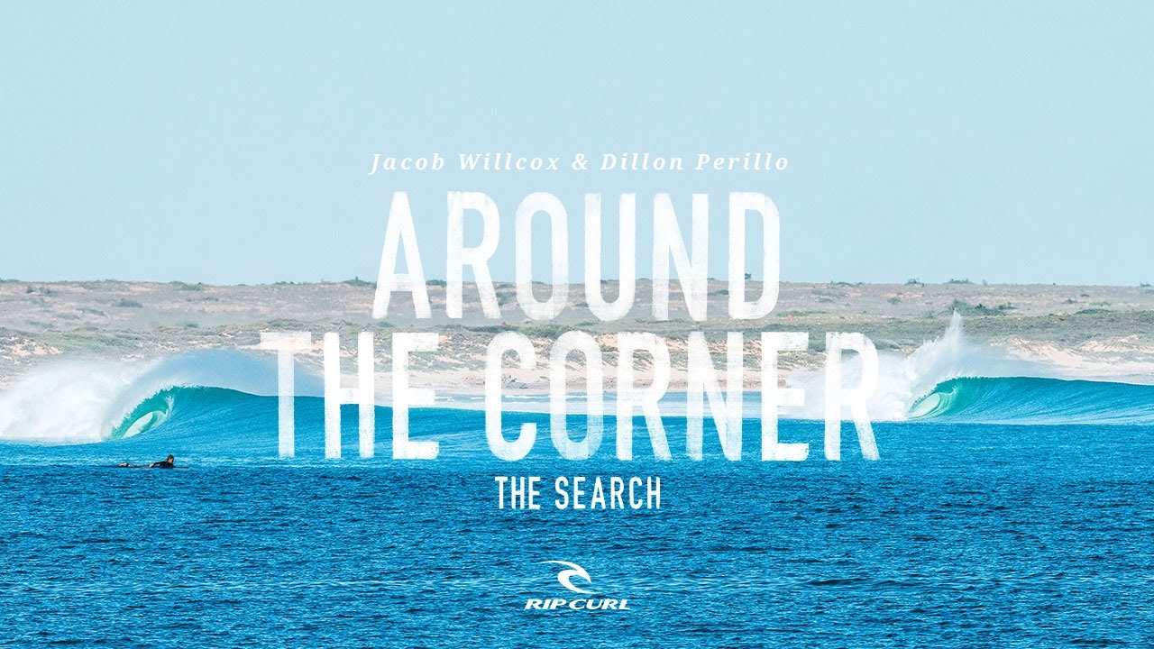 Around The Corner | #TheSearch by Rip Curl
