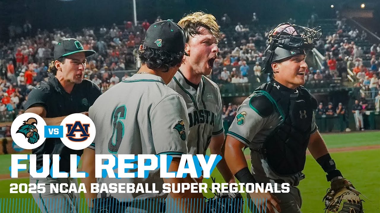 Coastal Carolina vs. Auburn: 2025 NCAA baseball super regionals Game 1 | FULL REPLAY