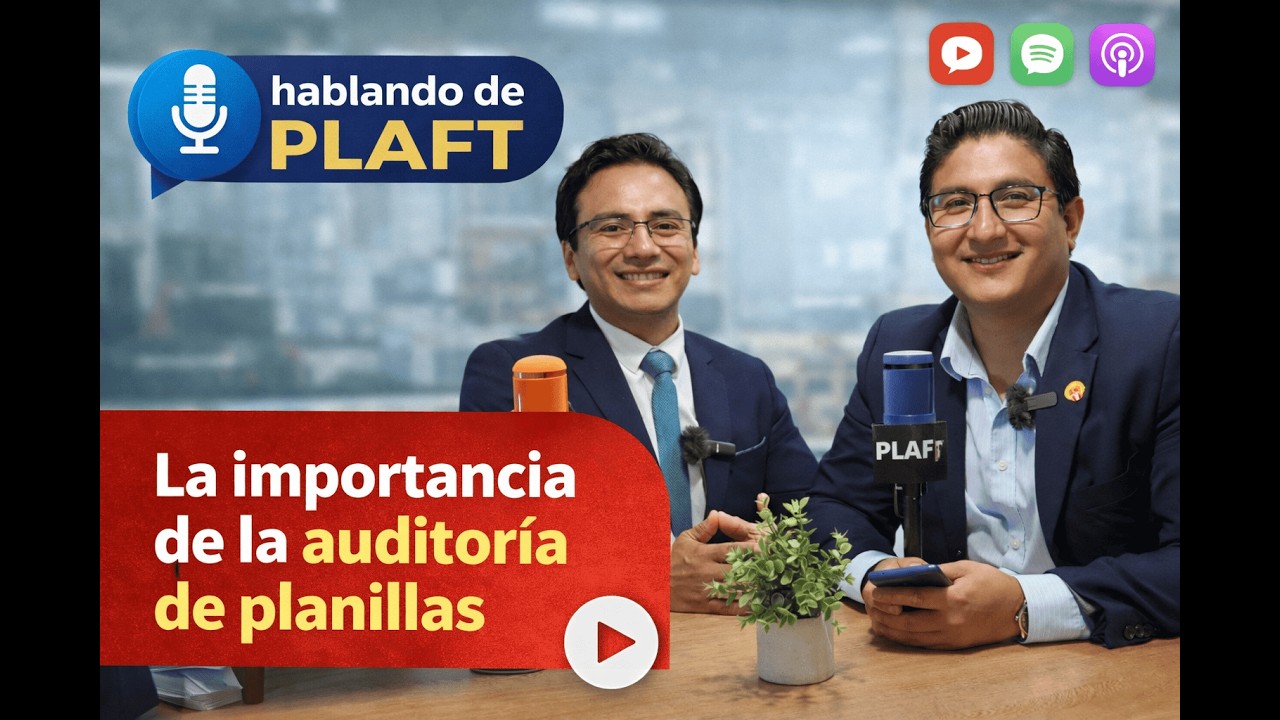 Podcast | Auditoría en Planillas: De lo Laboral al Riesgo Legal y Penal