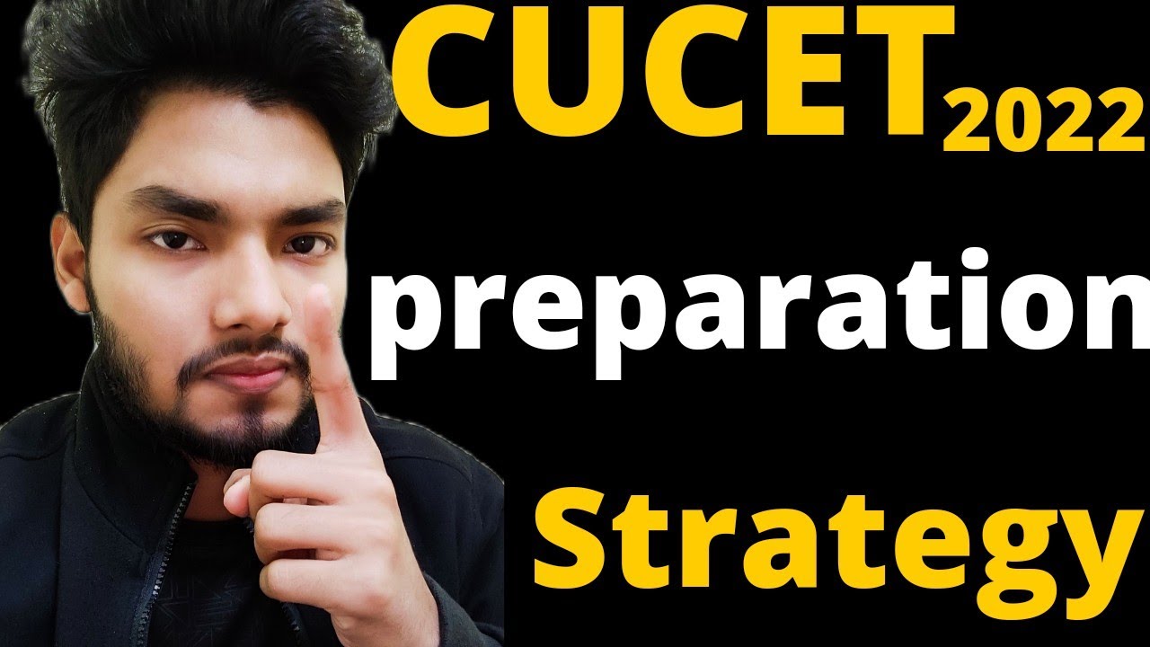How to Prepare for CUCET Entrance Exam 2022 | UntoldMak