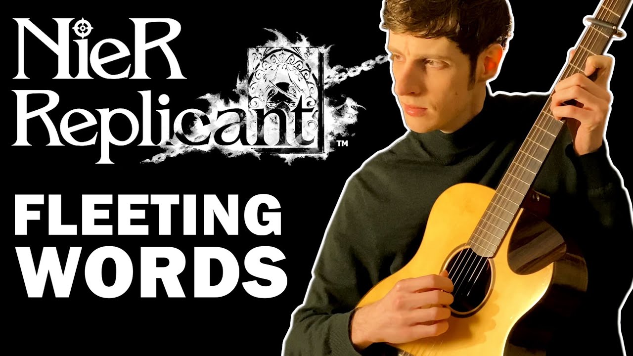 Fleeting Words - GUITAR Cover- Nier Replicant Ver 1.22 - Mermaid/Louise  OST Music Theme Song