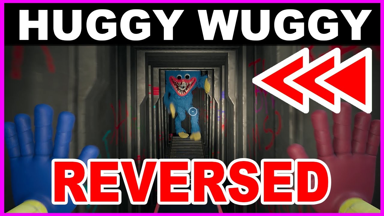 REVERSED Scary Huggy Wuggy Chase - Poppy Playtime Chapter 1