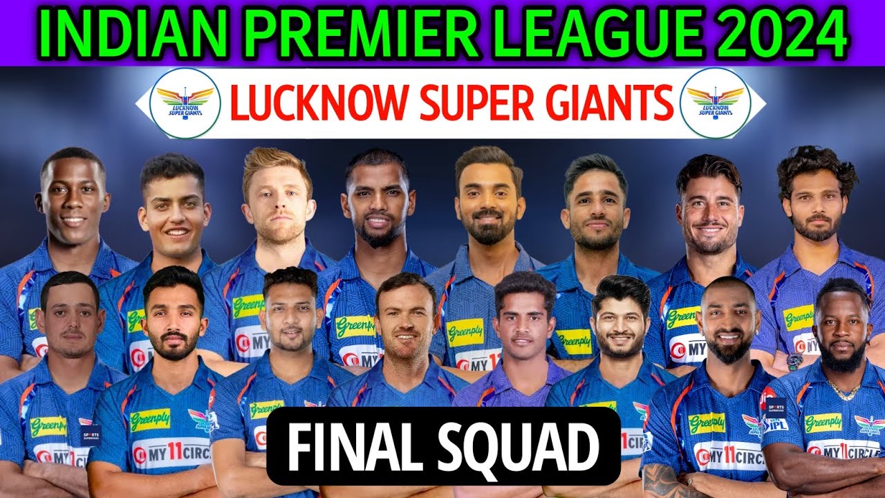 IPL 2024 Lucknow Super Giants New Squad | Lucknow Team Squad 2024 | LSG 2024 Squad | LSG Team 2024
