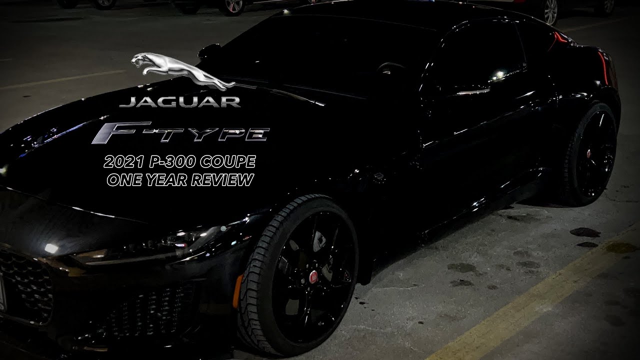 Reviewing My 2021 Jaguar F-Type P300 Coupe - The Last Of Its Kind!