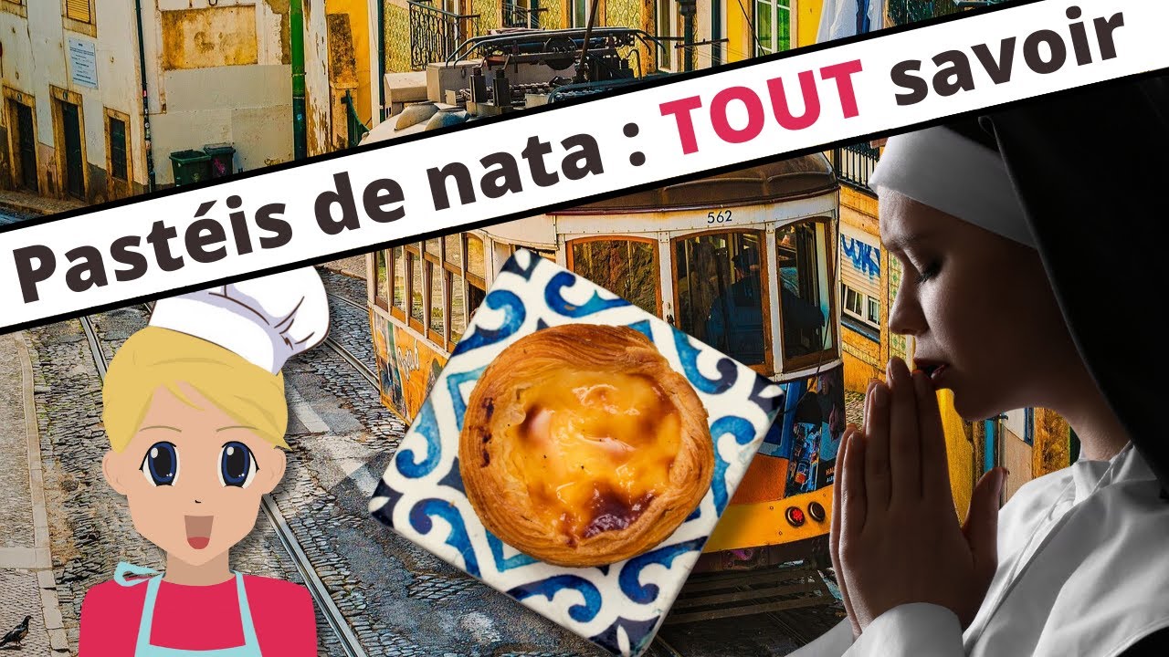 Pastéis de nata : Histoire, recette, bonnes adresses...