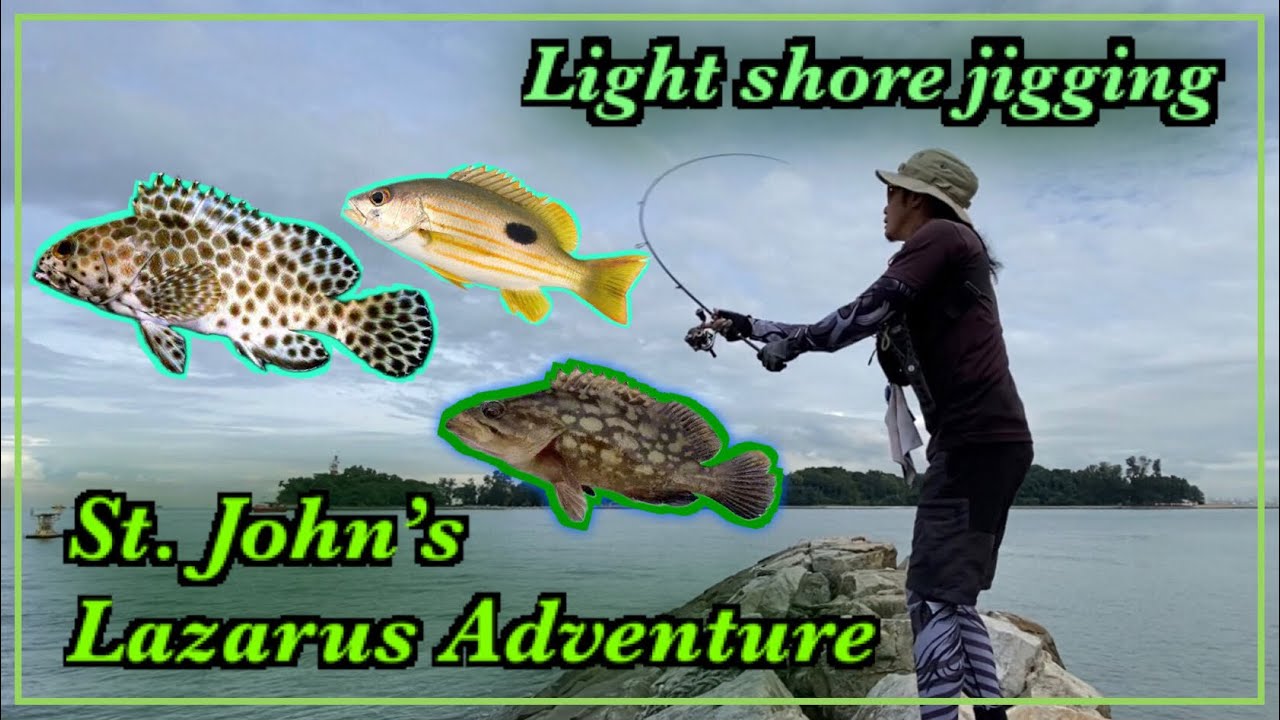 DQ light shore jigging/ St John’s Lazarus/ Southern island adventure ep 2/ #fishinginsingapore