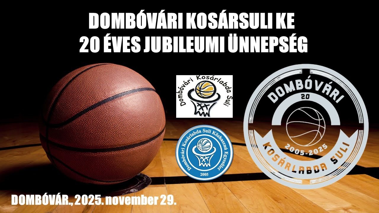 Dombóvári Kosársuli KE 20 éves ünnepsége