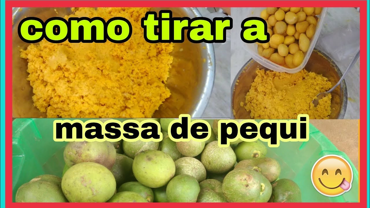 como tirar a massa do pequi ou a polpa.