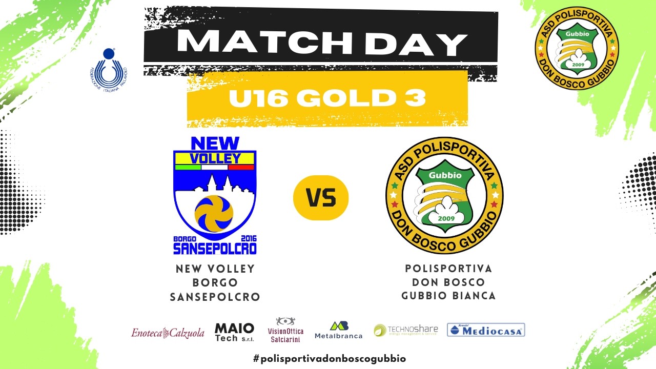U16 Gold 5 - New volley Borgo Sansepolcro vs Polisportiva Don Bosco Gubbio Bianca