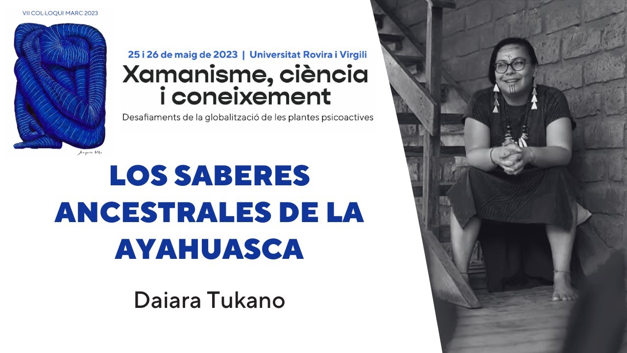 Daiara Tukano - Los saberes ancestrales de la ayahuasca