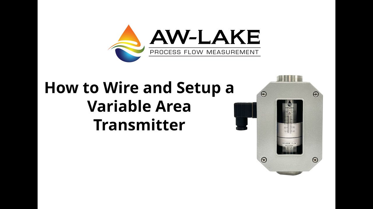 How To Wire and Setup a Variable Area Transmitter