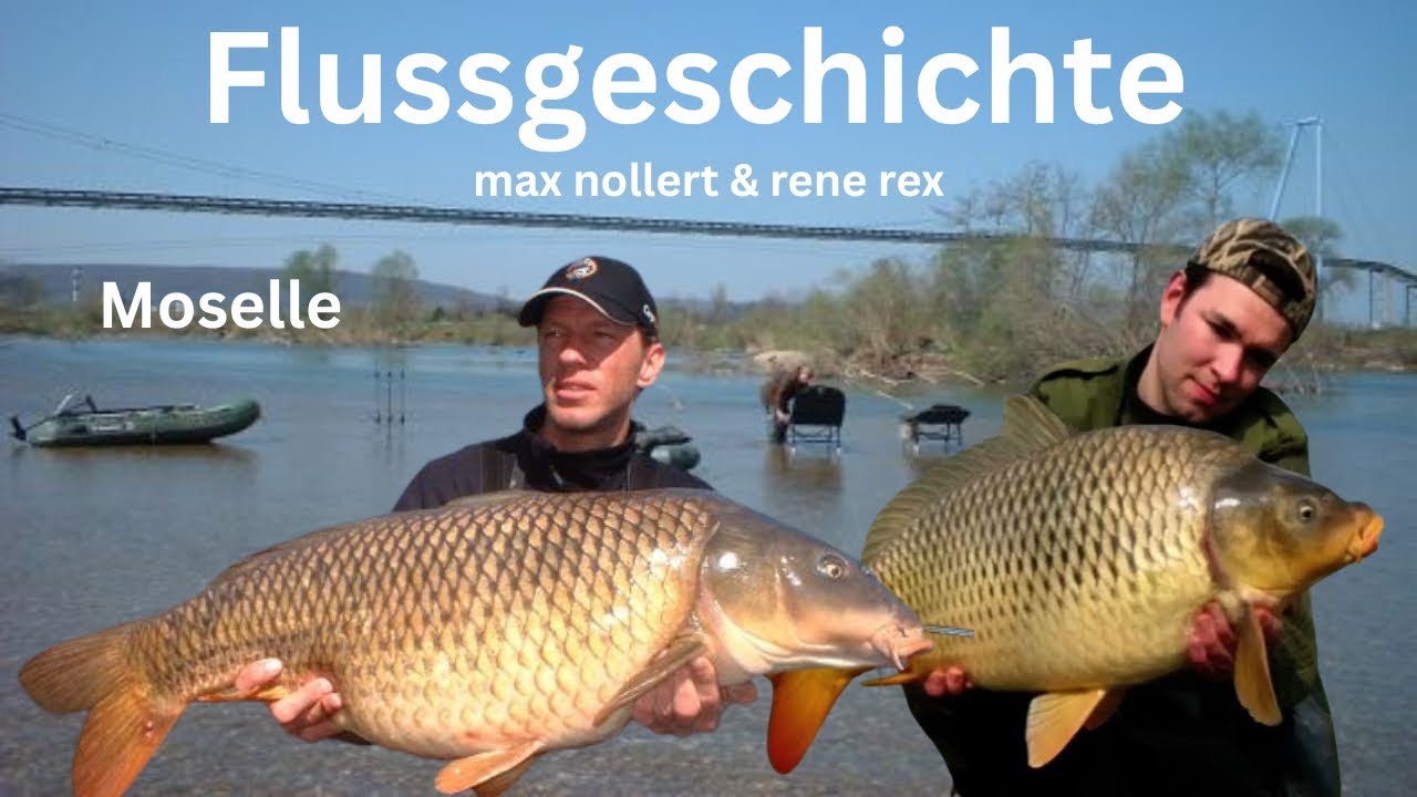 Carp Total - Flussgeschichte - max nollert & René Rex