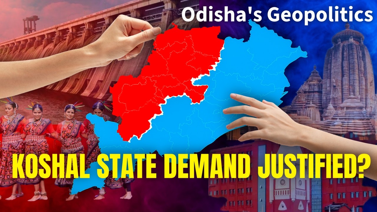 Should Odisha be divided? Is Koshal State demand justified?