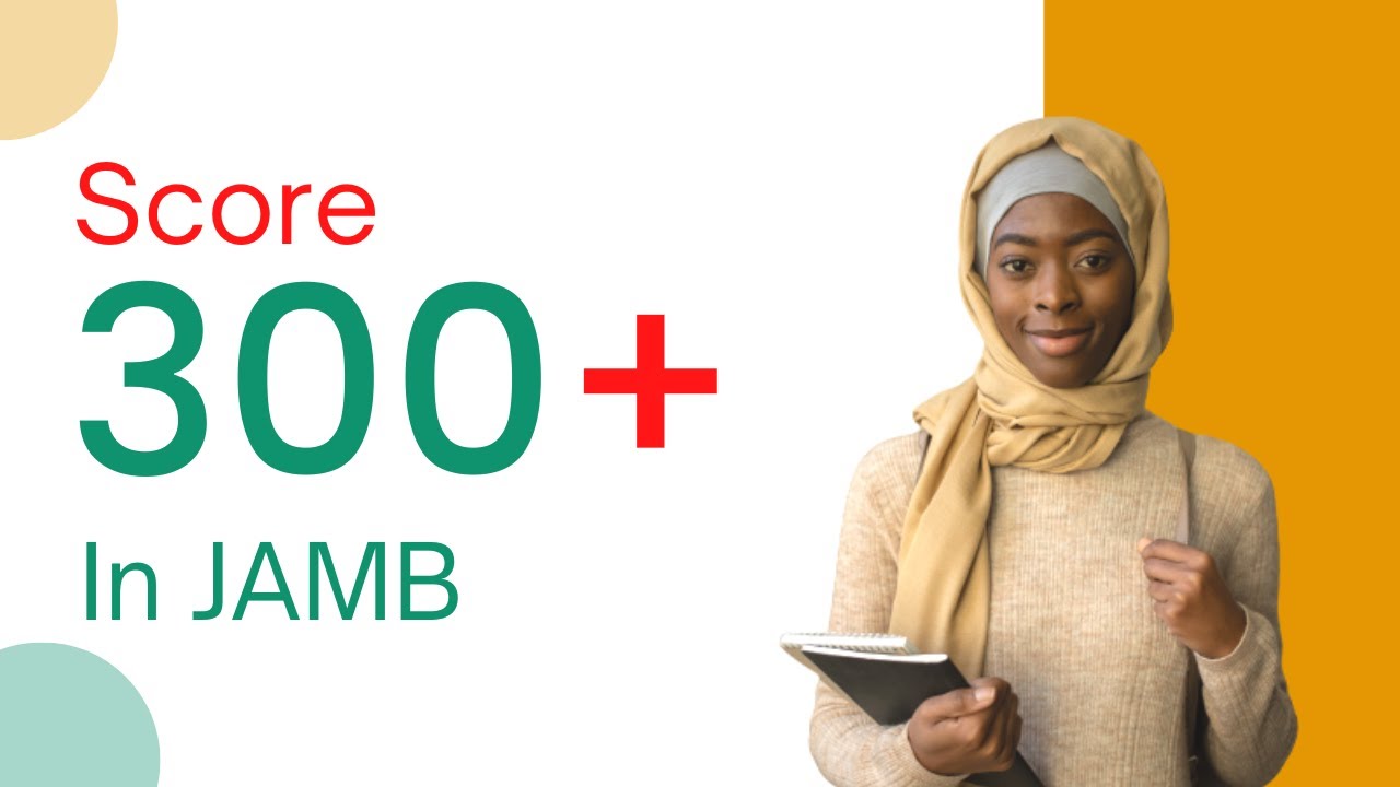 How to score 300 in JAMB