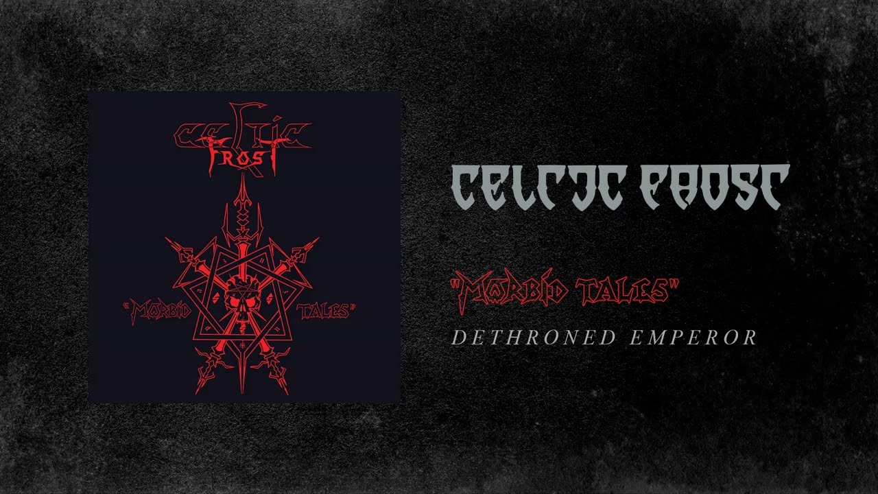 Celtic Frost - Dethroned Emperor (Official Audio)
