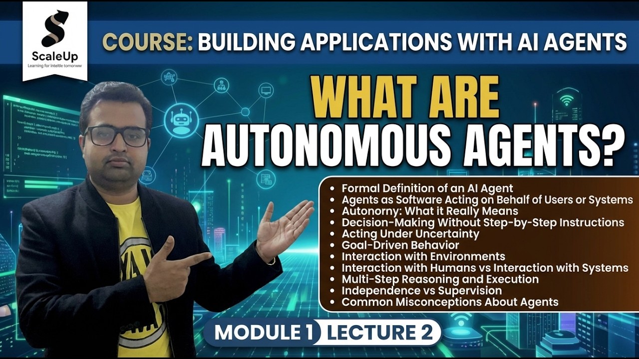 L2 What are Autonomous Agents ?