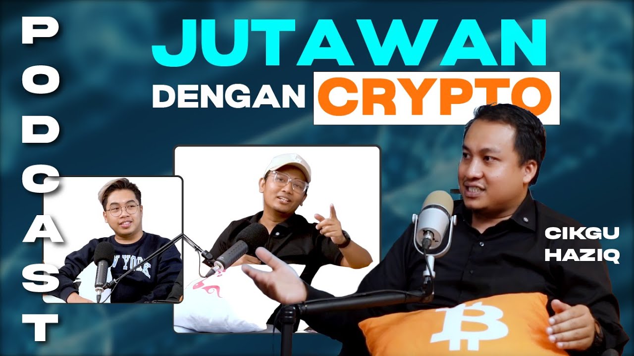 PODCAST MC : PROFIT JUTAAN RINGGIT DENGAN CRYPTO | CIKGU HAZIQ