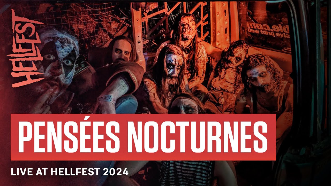 PENSÉES NOCTURNES - Live @ HELLFEST 2024