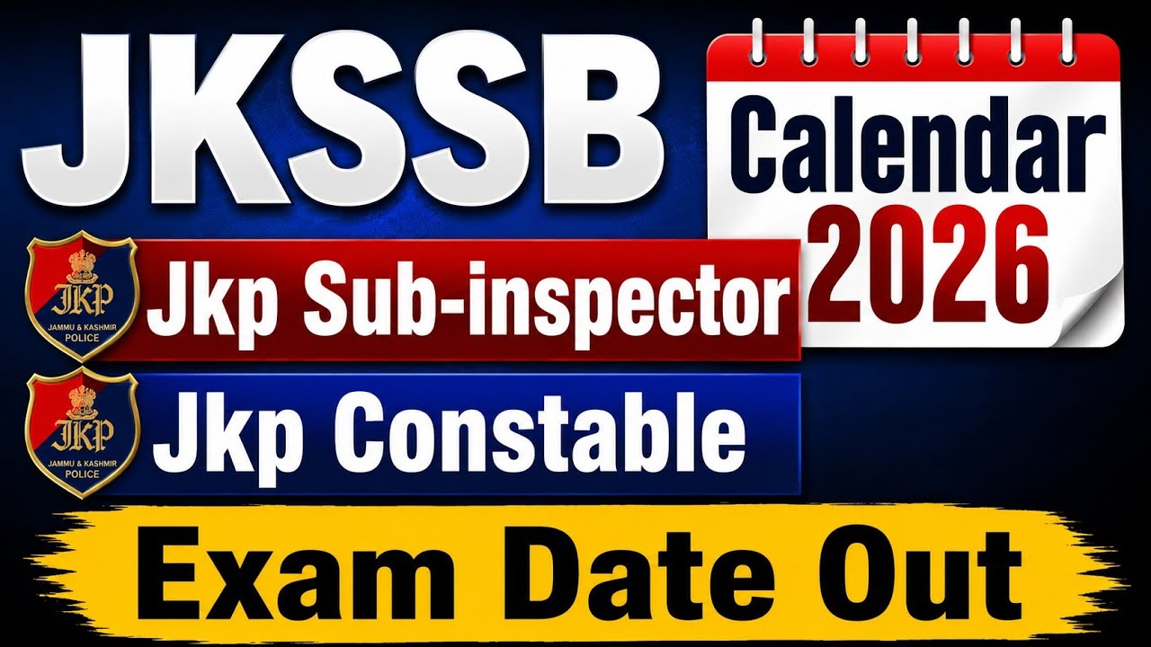 JKSSB 2026 Exam Calender Out | jkp constable 2026 exam date out | jkpsi 2026 exam date out
