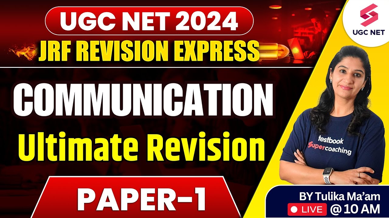 UGC NET Paper 1 Preparation | Communication UGC NET Paper 1 | UGC NET Paper 1 Revision | Tulika Mam