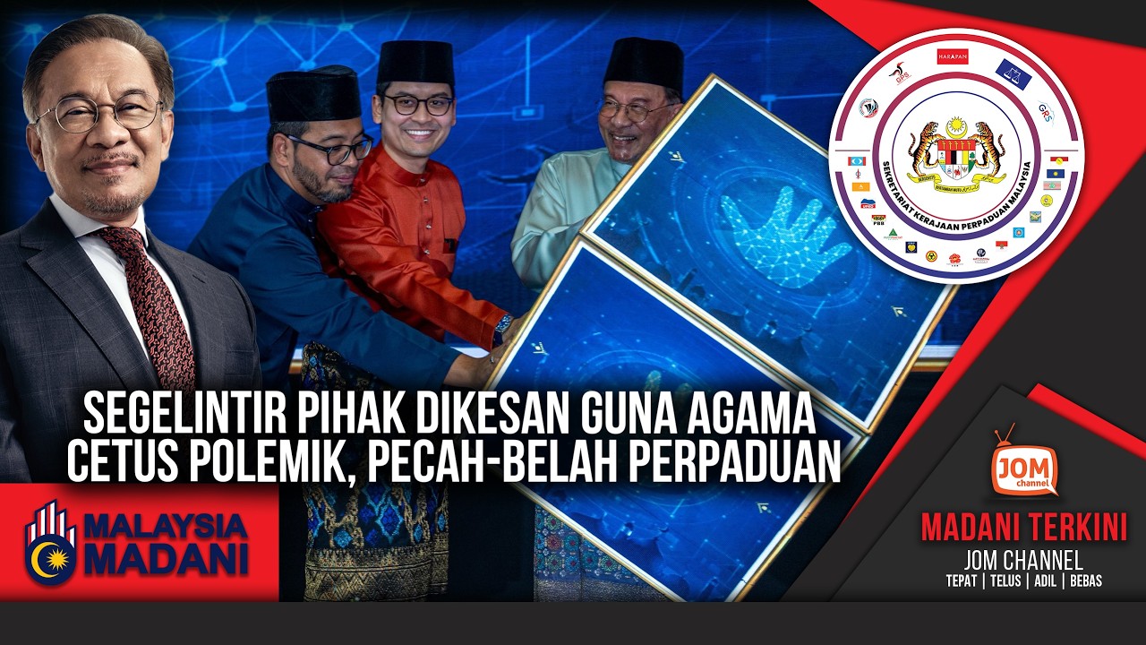 24.02.2026 - MADANI TERKINI | SEGELINTIR PIHAK DIKESAN GUNA AGAMA CETUS POLEMIK, PECAH-BELAH...