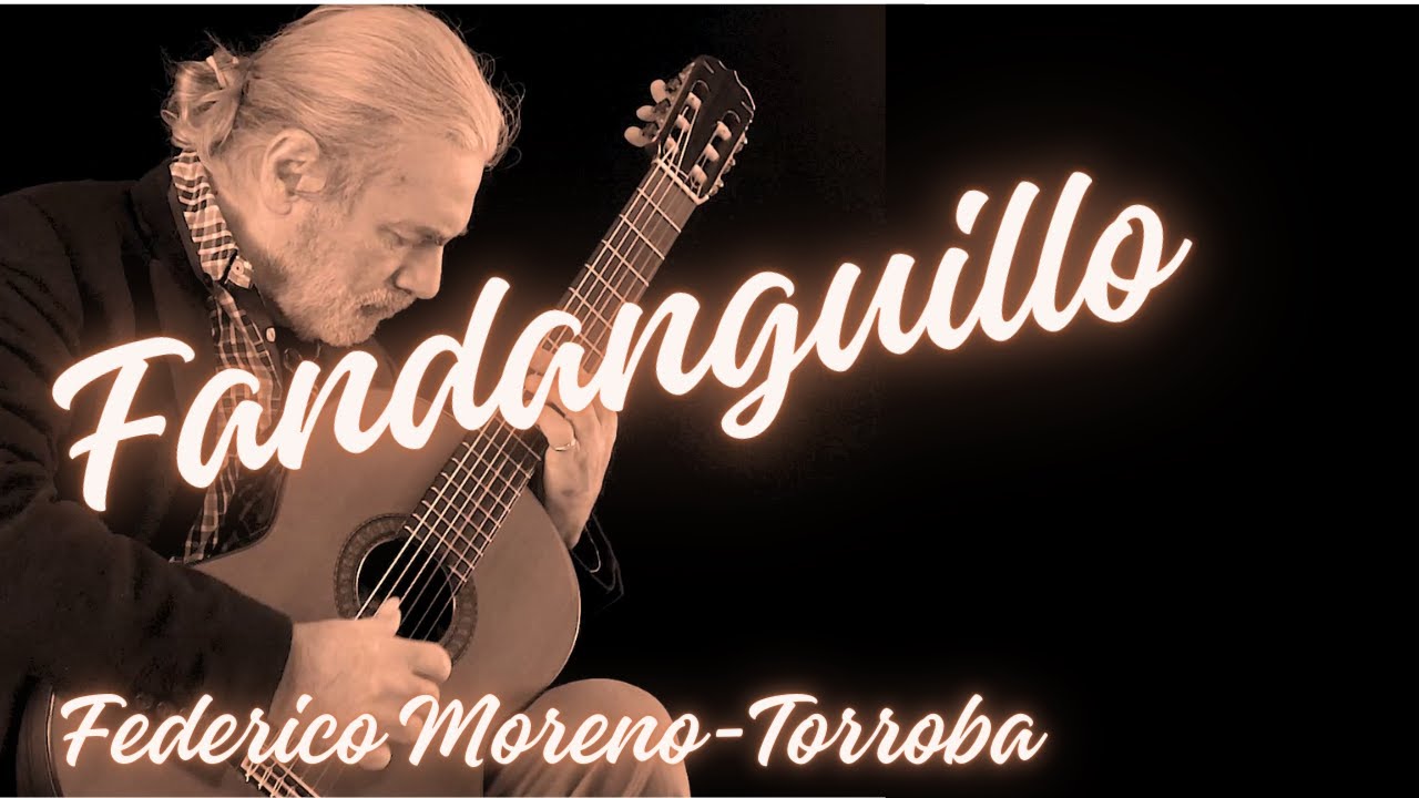 Fandanguillo (Suite Castellana) - Federico Moreno-Torroba