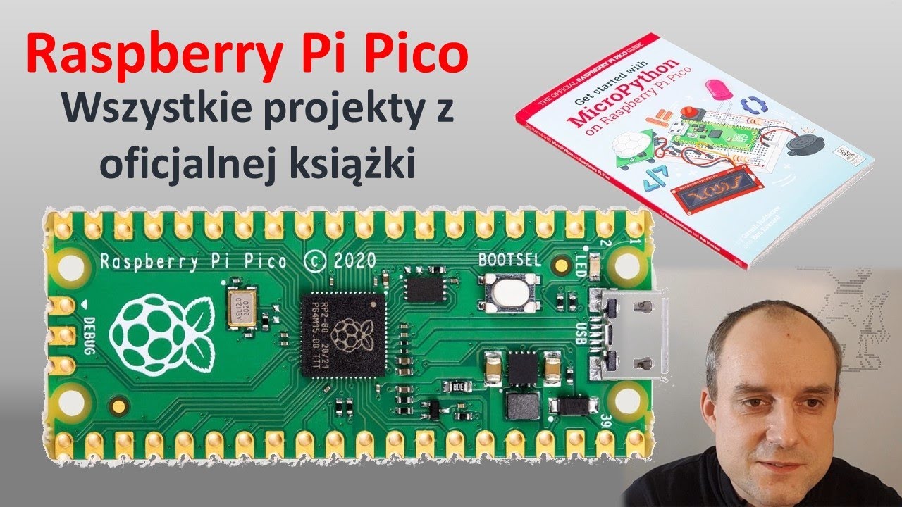 Raspberry Pi Pico - wszystkie projekty z oficjalnej książki