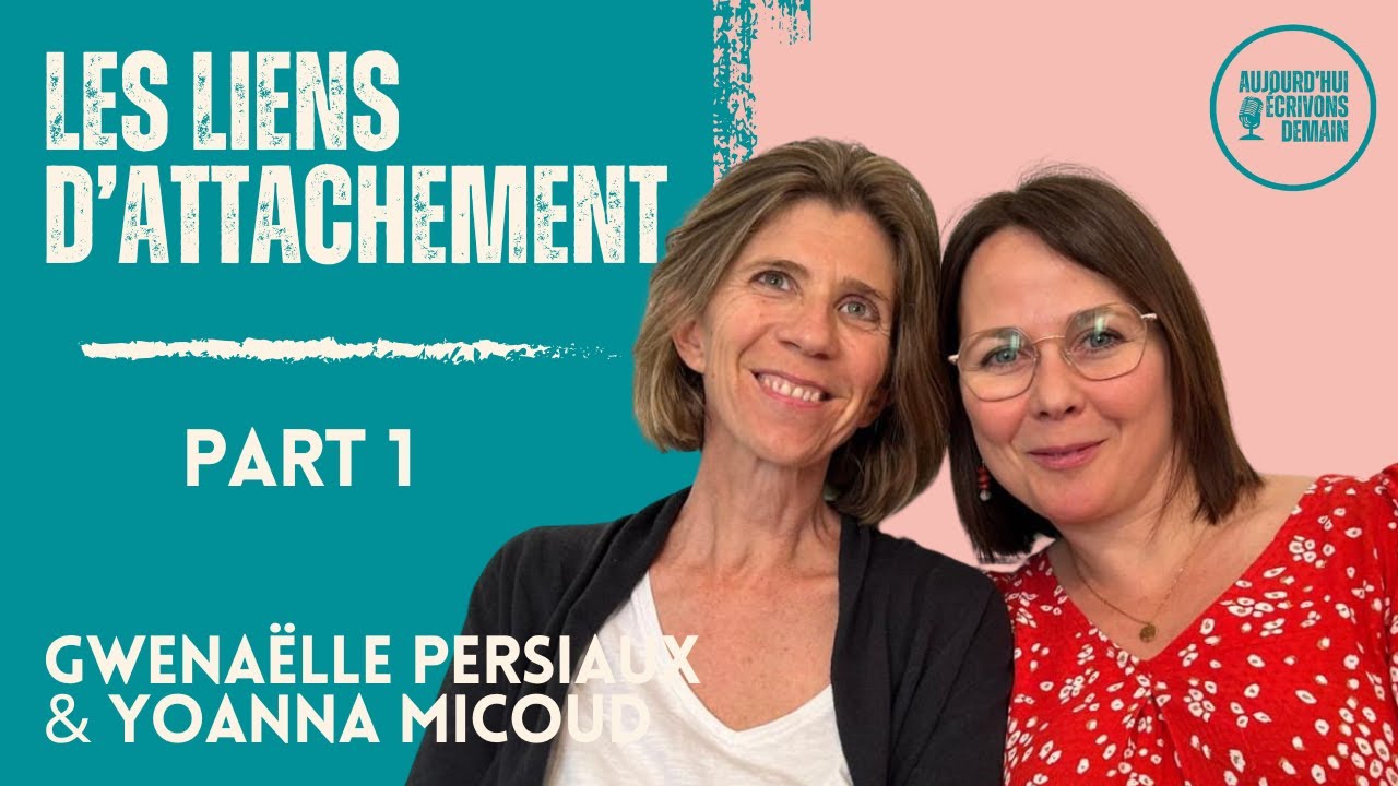 #57 Une histoire d'amitié avant tout | Gwenaëlle Persiaux & Yoanna Micoud (Part 1)