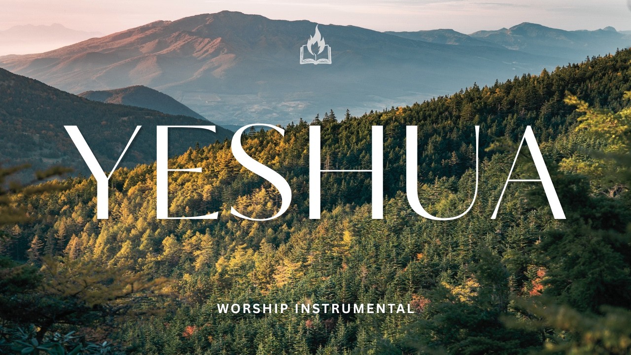 1 Hour Instrumental Worship: Focus on YESHUA