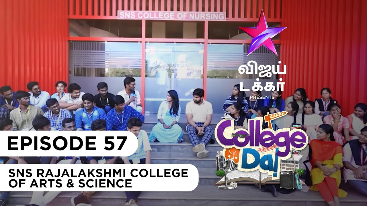 College Da | SNS Rajalakshmi College of Arts & Science | Episode 57 | Vijay Takkar