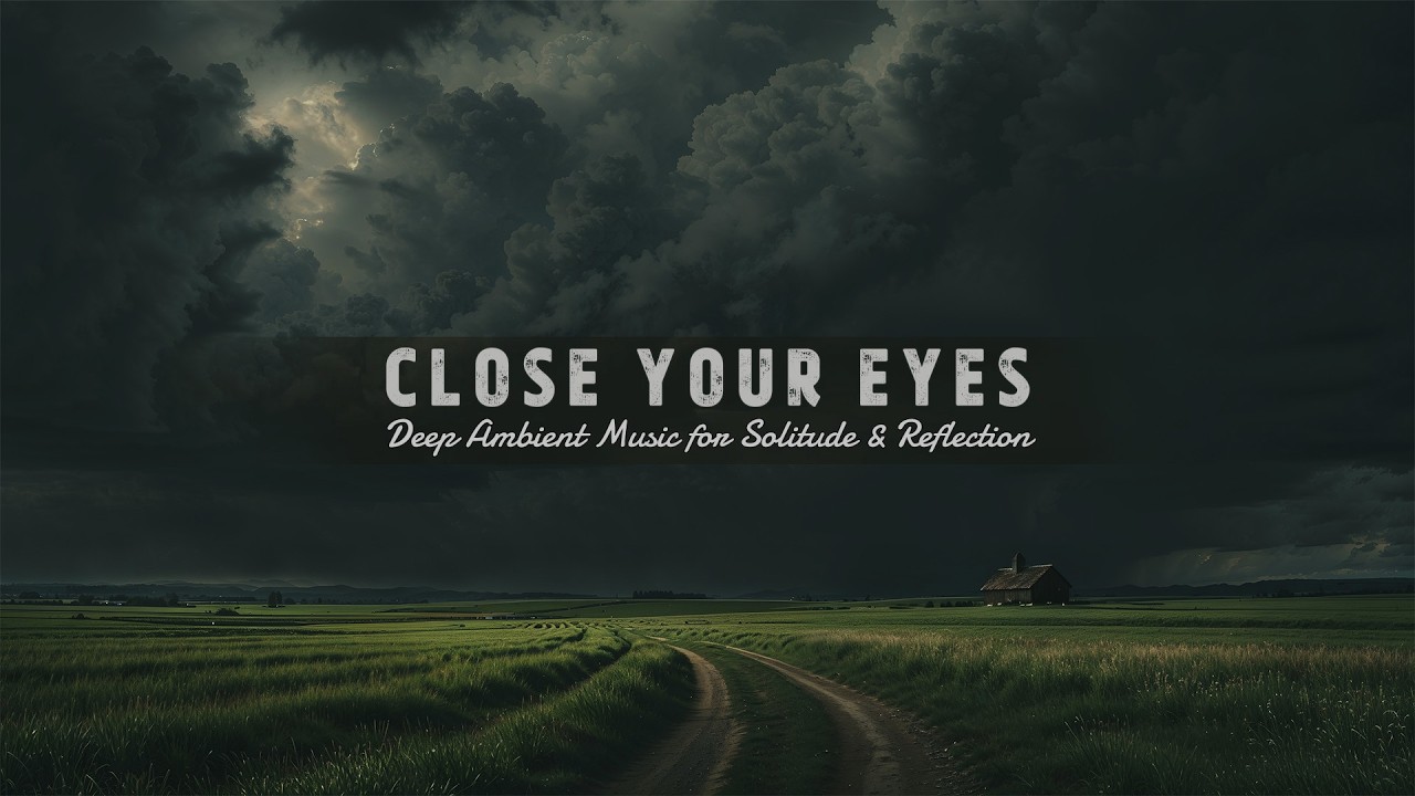 Close Your Eyes