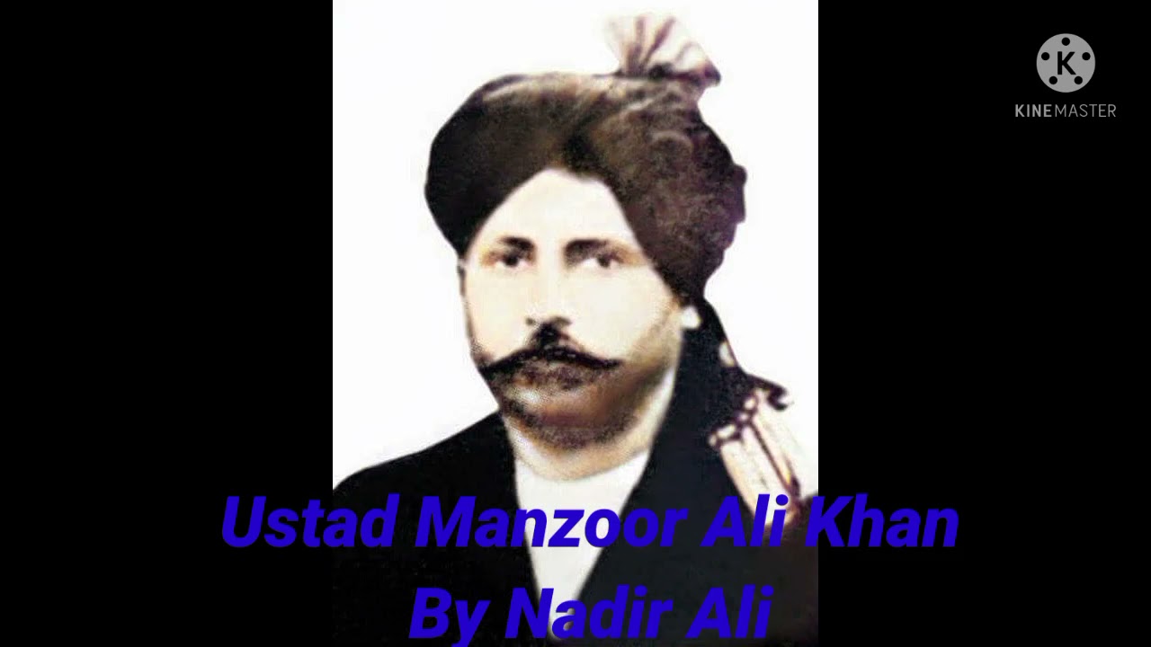 Ustad Manzoor Ali Khan  Aao kein Aatan