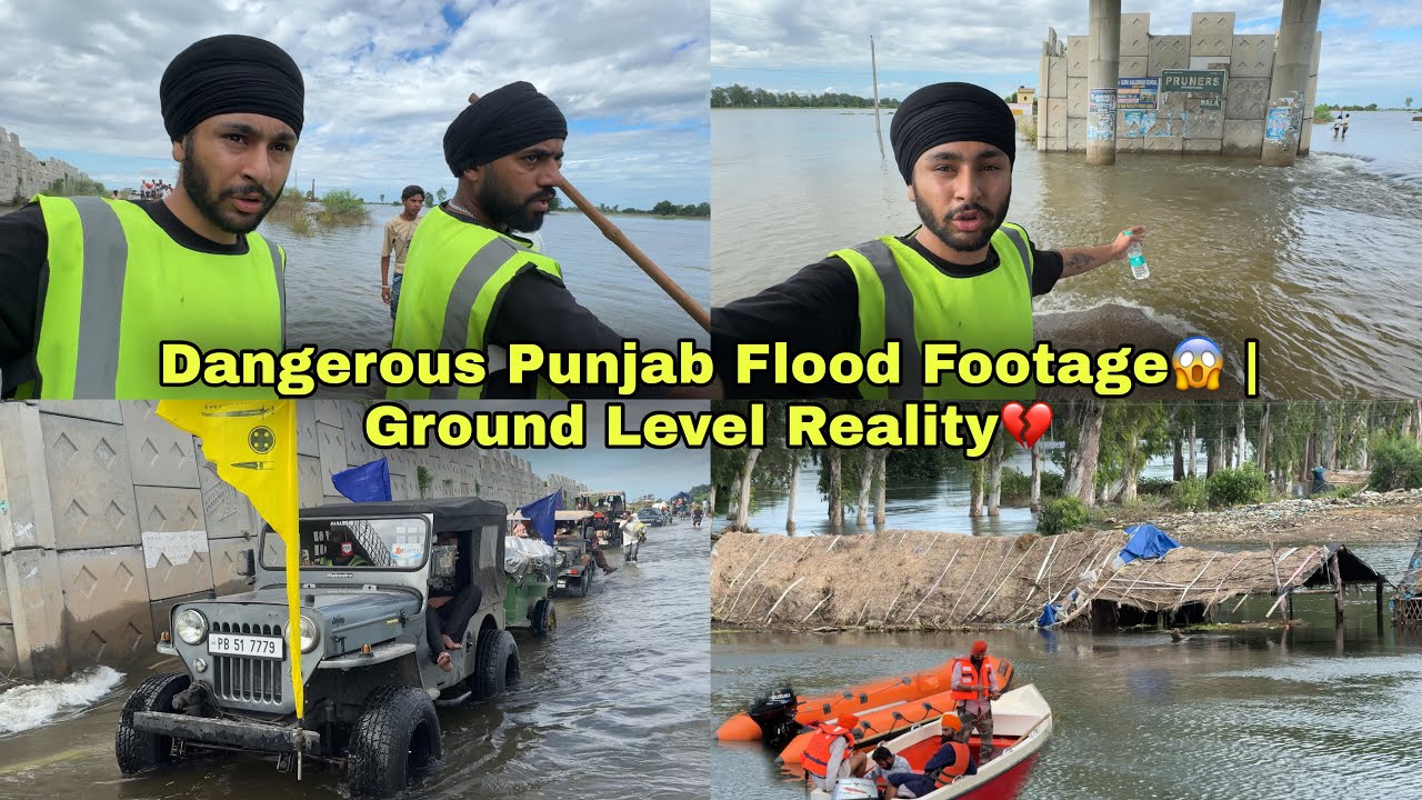 Flood Ne Punjab Nu Hilata Zrur Dekho Bhut Zruri Gall🙏💔 | Bhut Dukh Hunda Real Footage Dekh K🙏❤️ 