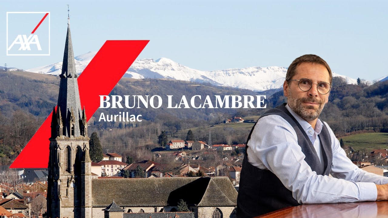 CONSEILLER EN GESTION DE PATRIMOINE- RENCONTRE - BRUNO LACAMBRE AGENT AXA A2P